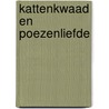 Kattenkwaad en poezenliefde door Diverse auteurs