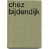 Chez Bijdendijk