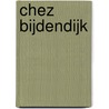 Chez Bijdendijk by Joris Bijdendijk