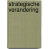 Strategische Verandering by Jaap May