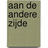 Aan de andere zijde door M.M.H. Starmans