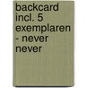Backcard incl. 5 exemplaren - Never never door Tarryn Fisher
