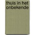 Thuis in het onbekende