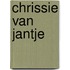 Chrissie van Jantje