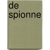 De spionne door Tess Gerritsen
