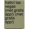 Hallo! Las Vegas (Met gratis app!) (Met gratis app!) door Onbekend