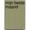 Mijn beste Maand by Jules Steegh