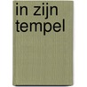 In Zijn tempel door Ds.A. van Voorden