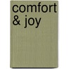 Comfort & Joy by Ravinder Bhogal