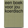 Een boek voor jou Koerdisch door Diverse auteurs