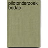 Pilotonderzoek Bodac door Onbekend