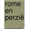 Rome en Perzië door Adrian Goldsworthy