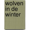 Wolven in de winter door Dan Jones