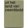 Uit het land van Zwentibold door Jack Jacobs