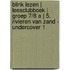 Blink Lezen | Leesclubboek | Groep 7/8 A | 5. Rivieren van zand - Undercover 1