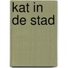 Kat in de stad by Nele Everaert