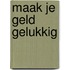 Maak je geld gelukkig