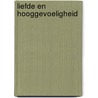 Liefde en hooggevoeligheid door Susan Marletta Hart