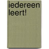 Iedereen leert! door Ellen van Eden