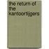 The return of the Kantoortijgers