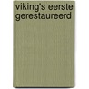 Viking's eerste gerestaureerd by Marcel Linssen