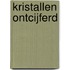 Kristallen ontcijferd