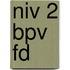 NIV 2 BPV FD