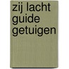 Zij Lacht Guide Getuigen door Emke de Jager