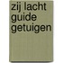 Zij Lacht Guide Getuigen
