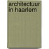 Architectuur in Haarlem