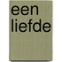 Een liefde