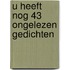 U heeft nog 43 ongelezen gedichten