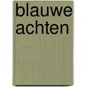 blauwe achten by Kim Pauwels