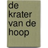 De krater van de hoop by Toon Duis