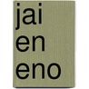 Jai en Eno by Bas van Droogen