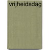 Vrijheidsdag by Miranka van der Lee