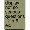 Display Not so serious questions - 2 x 6 ex. door ImageBooks Factory