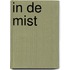 In de mist