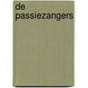 De passiezangers by Mieke Poelman