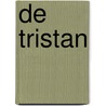 De Tristan door Anneli Meijer