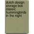 Dutch Design Storage Box Classic Hummingbirds in the Night
