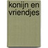 Konijn en vriendjes