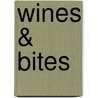 Wines & bites by Maria-Laura De Loore