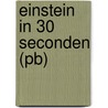 Einstein in 30 seconden (pb) door Brian Clegg