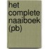 Het complete naaiboek (pb)