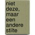 Niet deze, maar een andere stilte