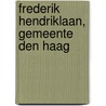 Frederik Hendriklaan, gemeente Den Haag door E.C. Rieffe