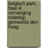Belgisch Park, fase 4; vervanging riolering; Gemeente Den Haag