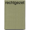Rechtgezet by Marie Thérèse Van