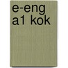 E-ENG A1 KOK door Onbekend
